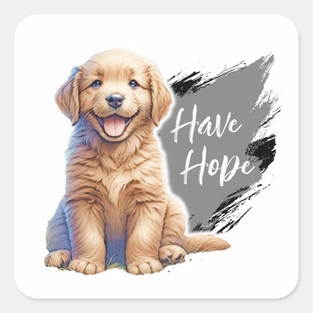 Puppy Have Hope Square Sticker (Front)