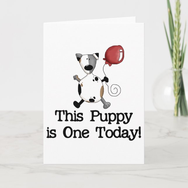 Puppy is One Birthday Tshirts and Gifts Card (Front)