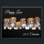 Puppy Love Calendar<br><div class="desc">Calendar for the year 2025 is shown with photo prints of the cutest puppies and how they love life.
Customize this item or buy as is.



Stock Images</div>