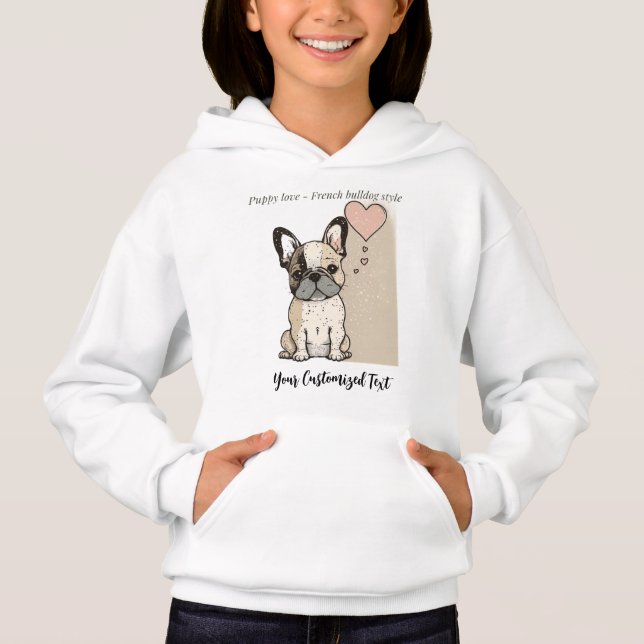 Puppy love - French bulldog style T-Shirt Hoodie (Front)