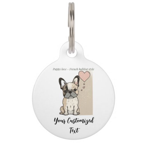Puppy love _ French bulldog style T_Shirt Pet ID Tag