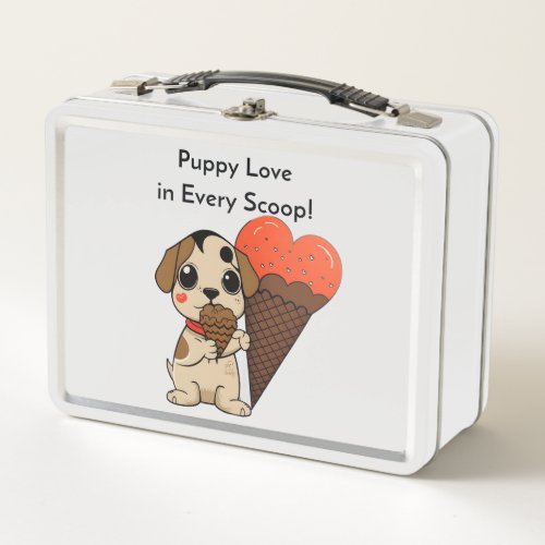 Puppy Love in Every Scoop Metal Lunch Box