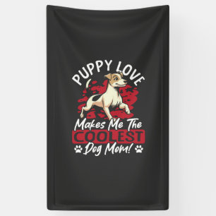 Puppy Love the Coolest Dog Mom! My Mom Is Cool Dog Banner