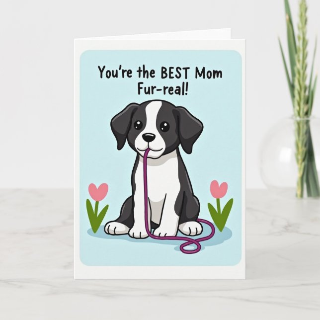 Puppy Loves Best Mom Furreal Card (Front)