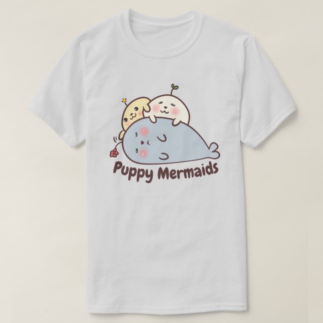 Puppy Mermaids T-Shirt (Design Front)