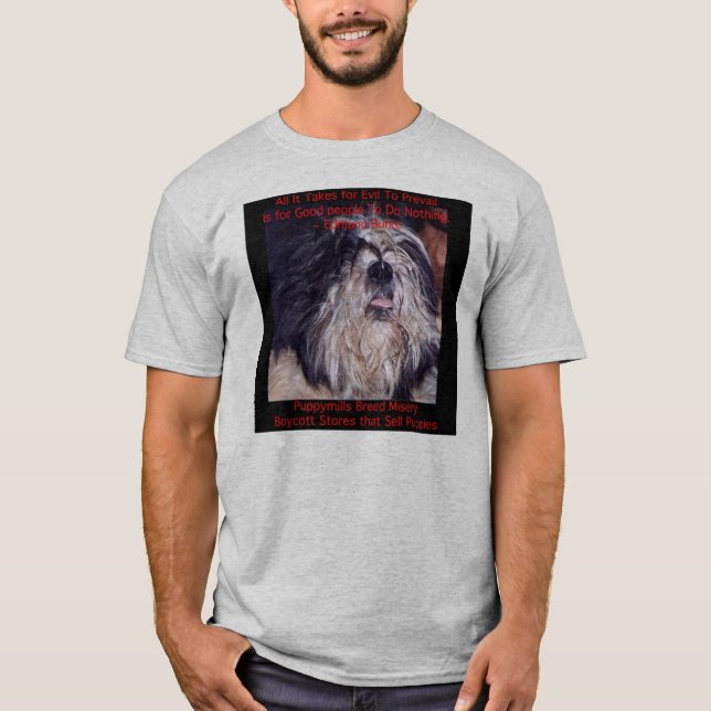 Puppy Mills Breed Misery Shirt (Front)