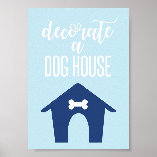 Puppy Party Sign Decorate a Dog House Blue