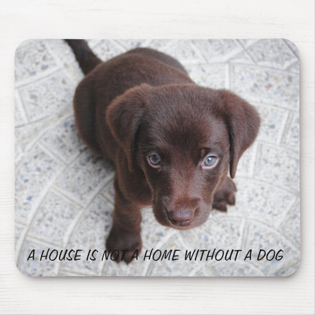 Puppy Quote Mouse Pad (Front)