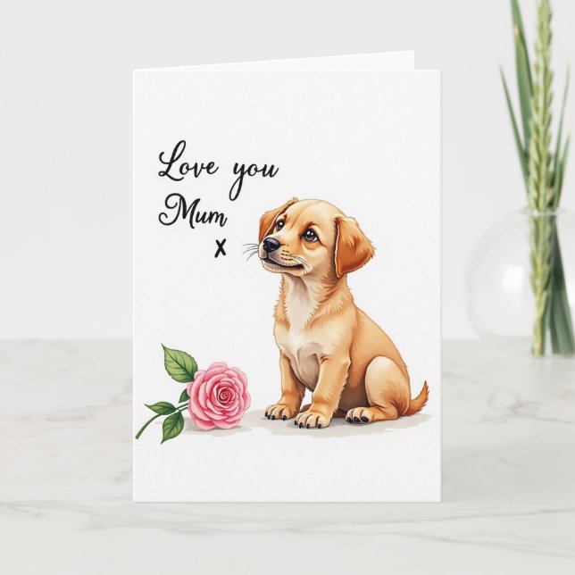 Puppy Rose Mothers Day Love Card (Front)
