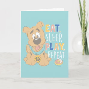Puppy Scooby-Doo "Eat, Sleep, Play, Repeat" Card
