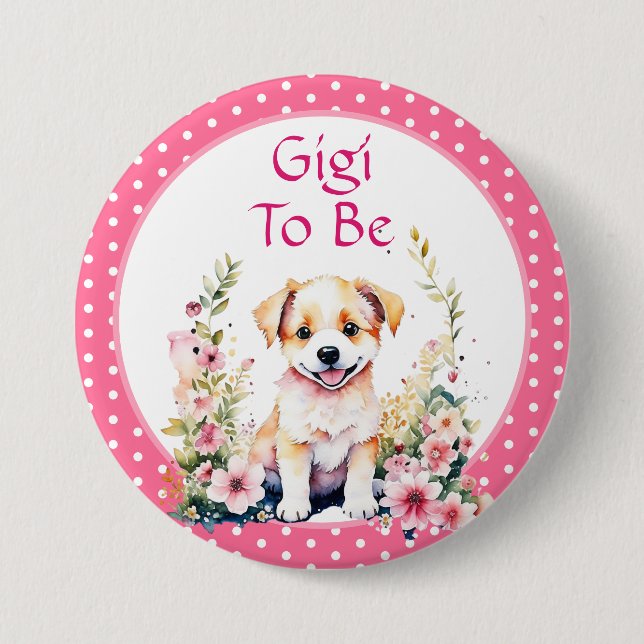 Puppy Themed Gigi to Be | Baby Shower Button (Front)