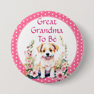 Puppy Themed Great Grandma to Be Baby Shower Button