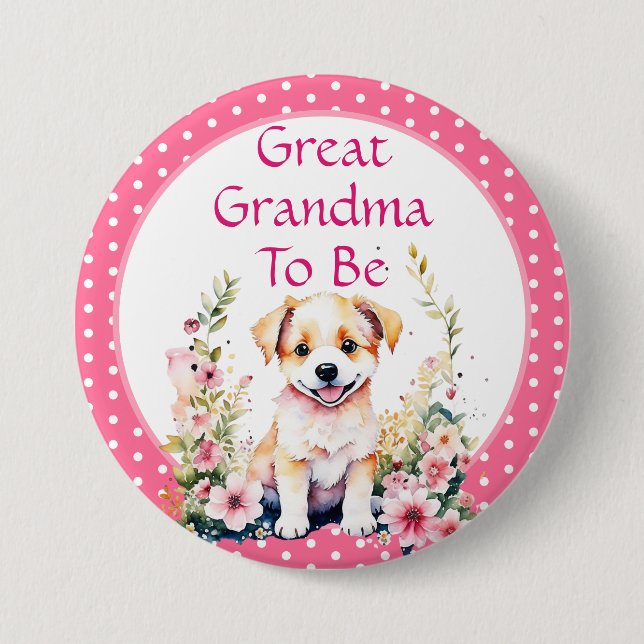 Puppy Themed Great Grandma to Be | Baby Shower Button (Front)