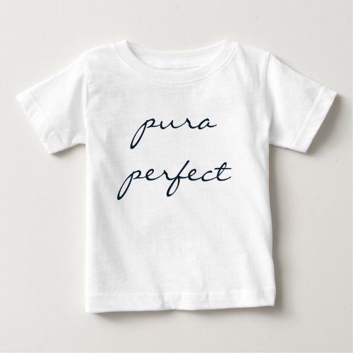 PURA Perfect Baby T_Shirt