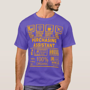 PURCHASING ASSISTANT NICE DESIGN T-Shirt