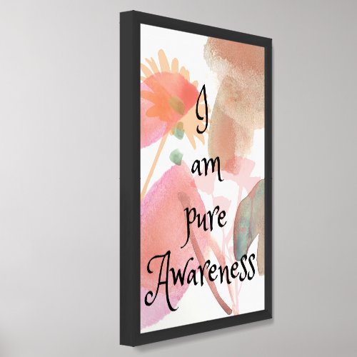 Pure Awareness Profound Quote on Framed Art