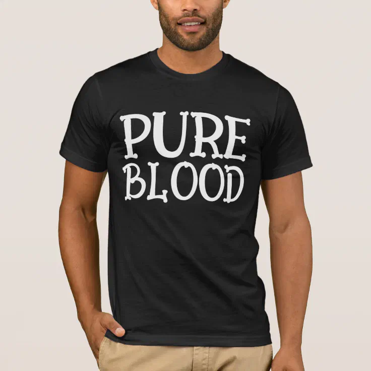 pure blood shirt