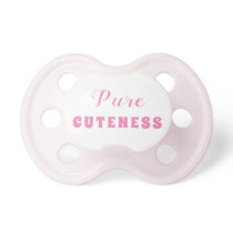 Pure Cuteness Pink Cute Funny Baby Girl Pacifier