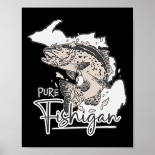 Pure Fishigan Men Women Fisherman State Of Michiga Poster