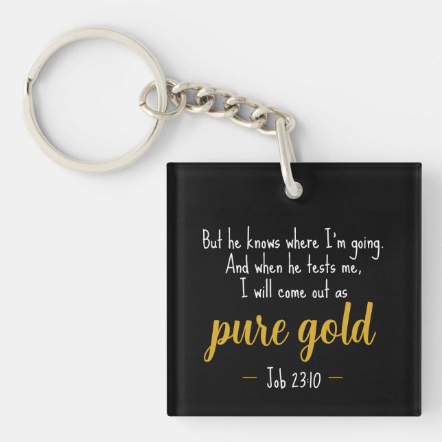 Pure Gold Job 23:10 Scripture Keychain (Front)
