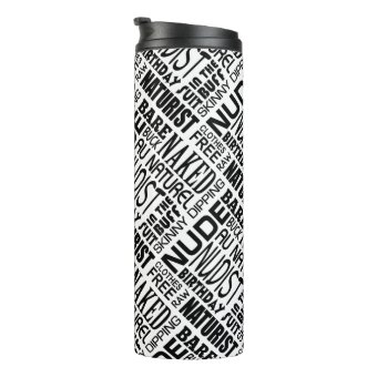 Pure Nudism, Naturist/Nudist Print Thermal Tumbler Zazzle
