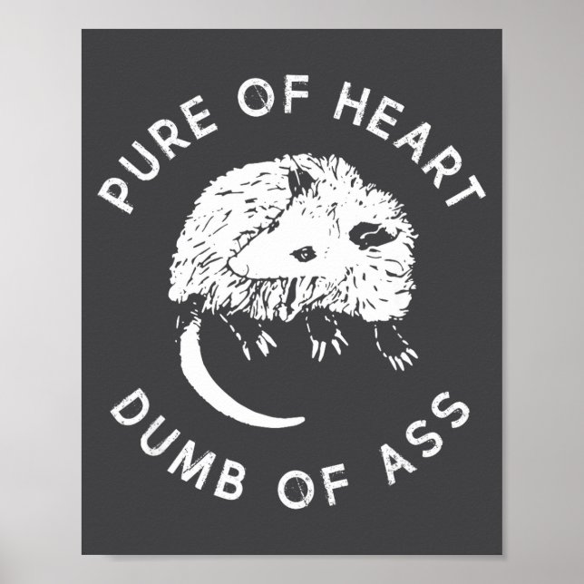Pure Of Heart Dumb Of Funny Sayings Fantasy  Poster (Front)