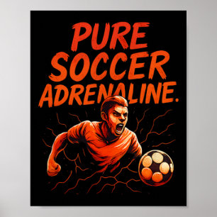 Pure Soccer Adrenaline Graffiti Soccer Fan Gear De Poster