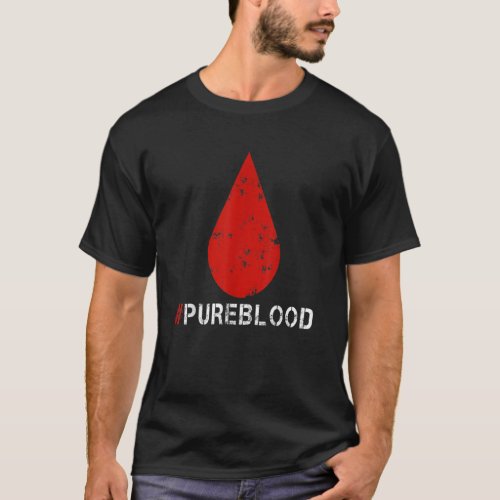 Pureblood Freedom Pure Blood Movement T_Shirt