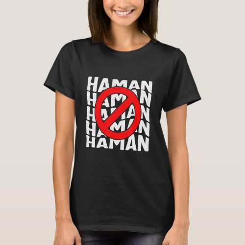 Purim Anti Haman Costume  Haman Hebrew Jewish Holi T_Shirt