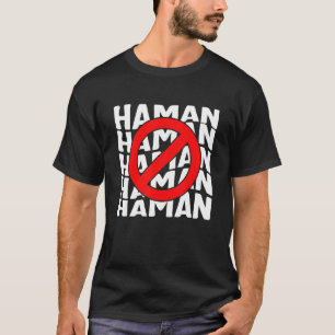 Purim Anti Haman Costume Haman Hebrew Jewish Holi T-Shirt