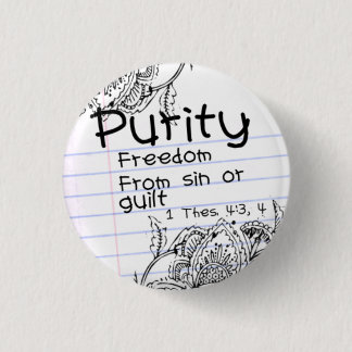 Purity pin...With Verse Button