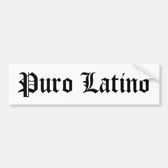 Puro Latino Bumper Sticker (Front)