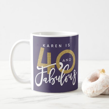 Purple 40 And Fabulous Birthday Coffee Mug