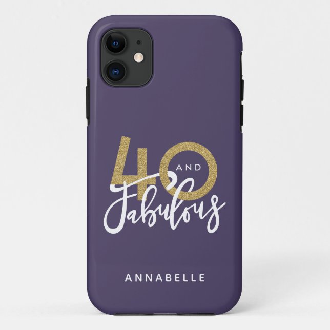 purple 40 and fabulous  Case-Mate iPhone case (Back)