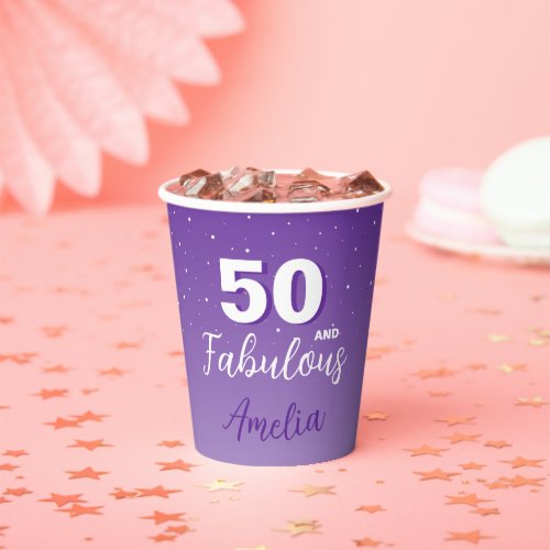 Purple 50 and Fabulous 50th Birthday Party Paper Cups