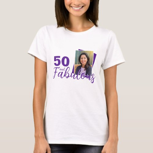 Purple 50 and Fabulous 50th Birthday Photo T_Shirt
