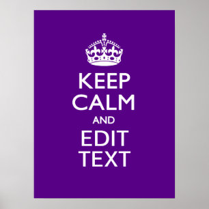 Purple Accent Keep Calm And Your Text Easily Poster