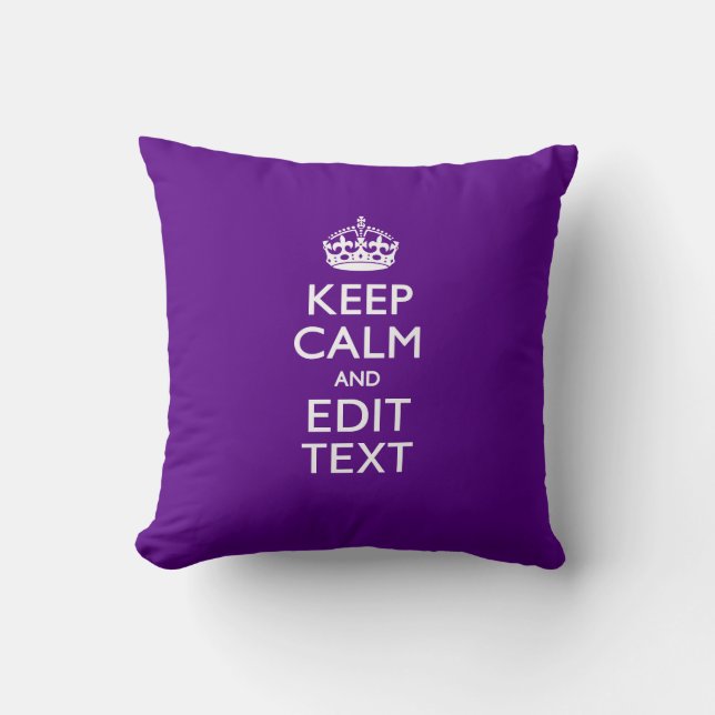 Purple Accent Keep Calm And Your Text Easily Throw Pillow (Front)