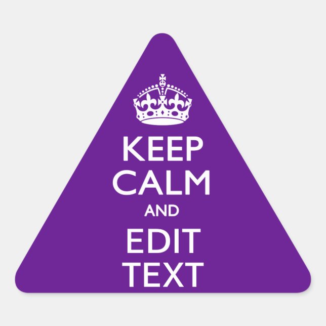 Purple Accent Keep Calm And Your Text Easily Triangle Sticker (Front)