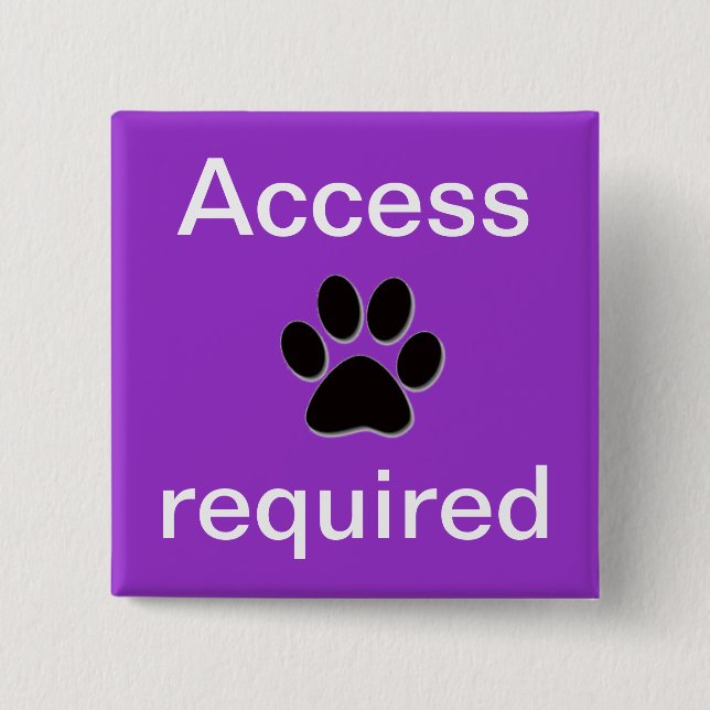 Purple access required pawprint pinback button (Front)