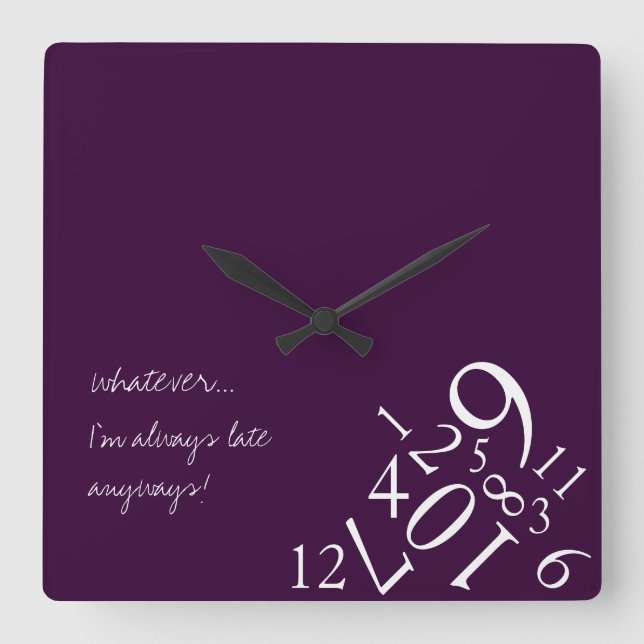 Purple Always Late : Square Wall Clock (Front)