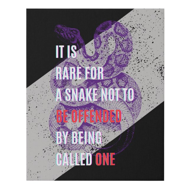 Purple and black Offended snakes sarcastic quote Faux Canvas Print (Front)