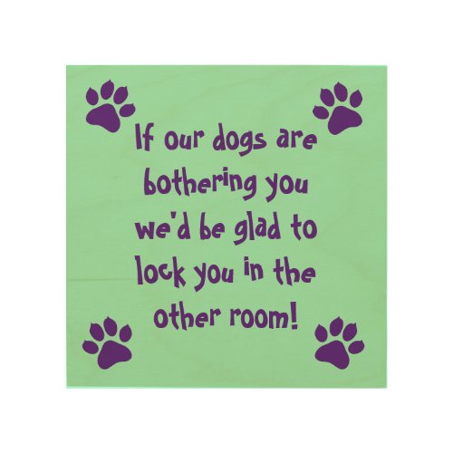 Purple and Mint Funny Dog Humor Visitors Warning Wood Wall Art