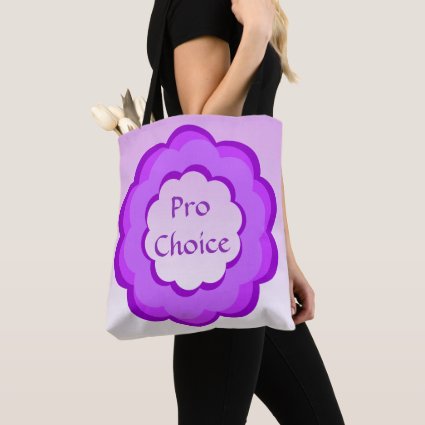 Purple and Pink Pro Choice Tote Bag
