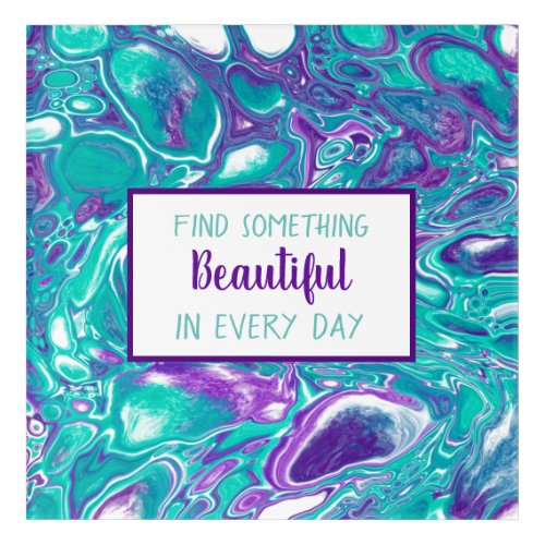 Purple and Teal Fluid Art Marble like Quote 