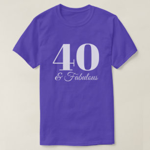 Purple and White 40 & Fabulous Typography T-Shirt