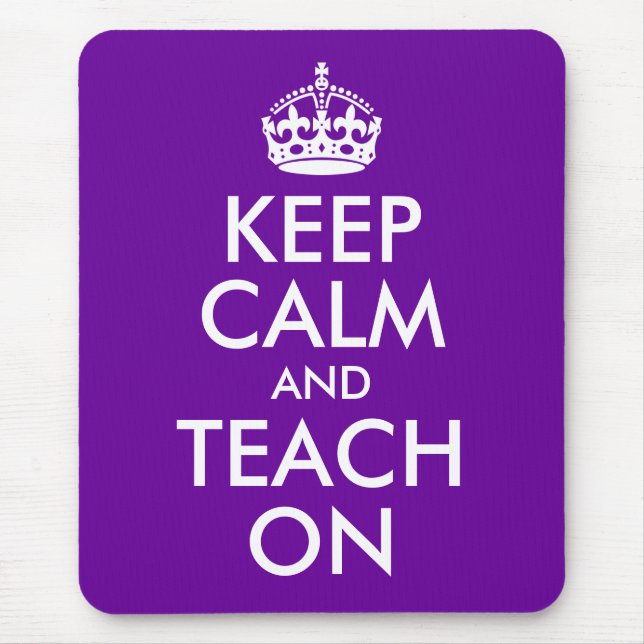 Purple and White Keep Calm and Teach On Mouse Pad (Front)