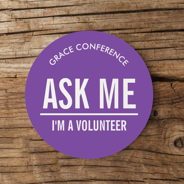 Purple Ask Me I'm a Volunteer Classic Round Sticker (Creator Uploaded)