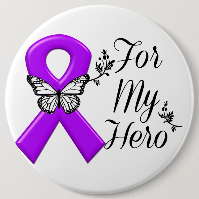 Purple Awareness Ribbon For My Hero Pinback Button (Front)