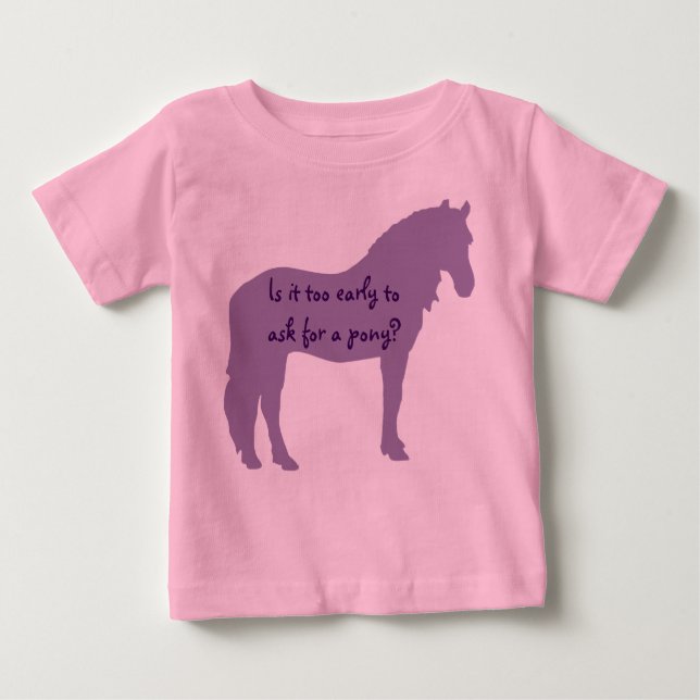 Purple Baby Wants Pony T-Shirt (Front)